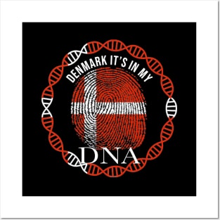 Denmark Its In My DNA - Gift for DanIsh From Denmark Posters and Art